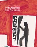 Olvidando a Velázquez. "Las Meninas"