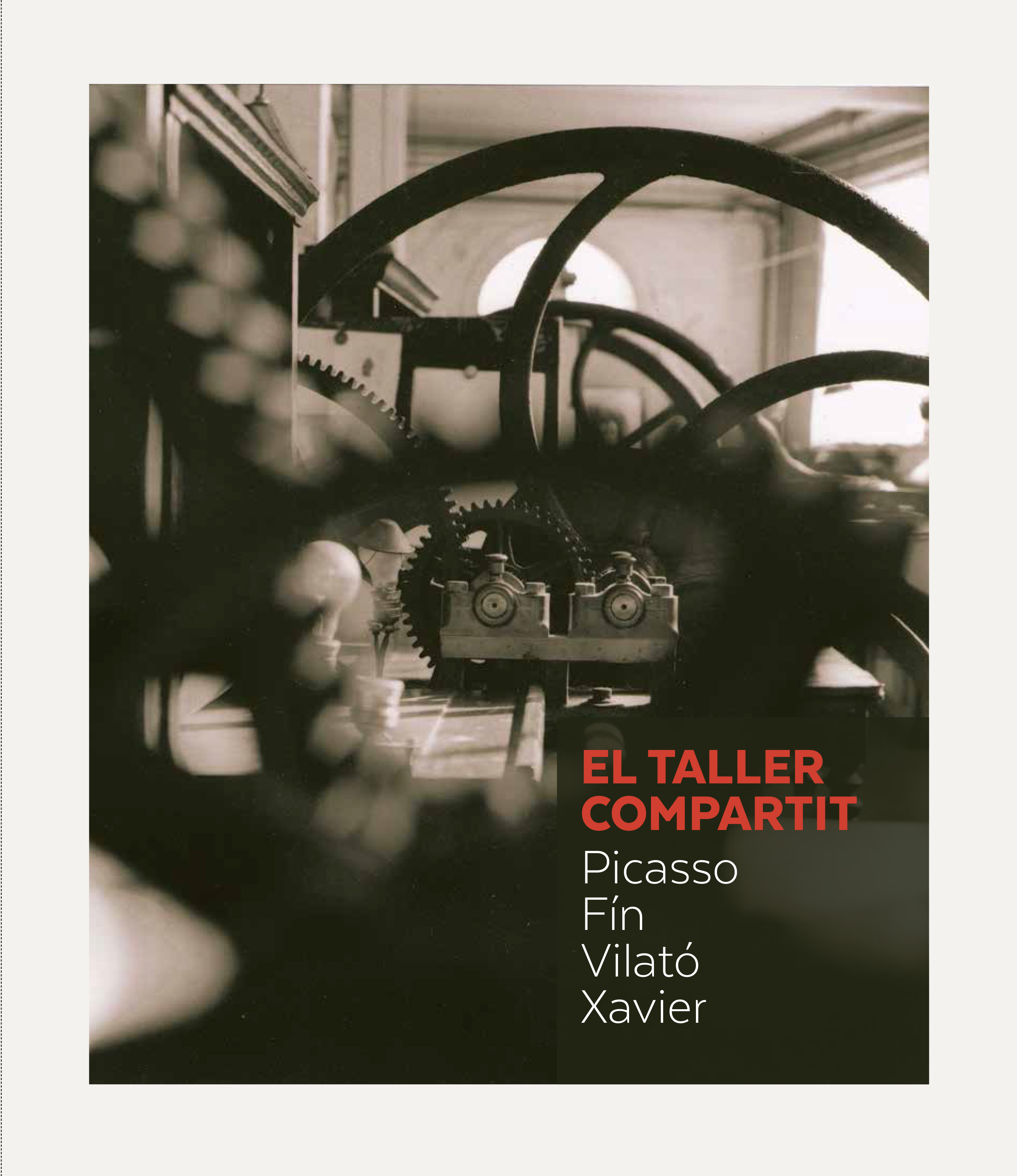 El taller compartit. Picasso, Fín, Vilató, Xavier