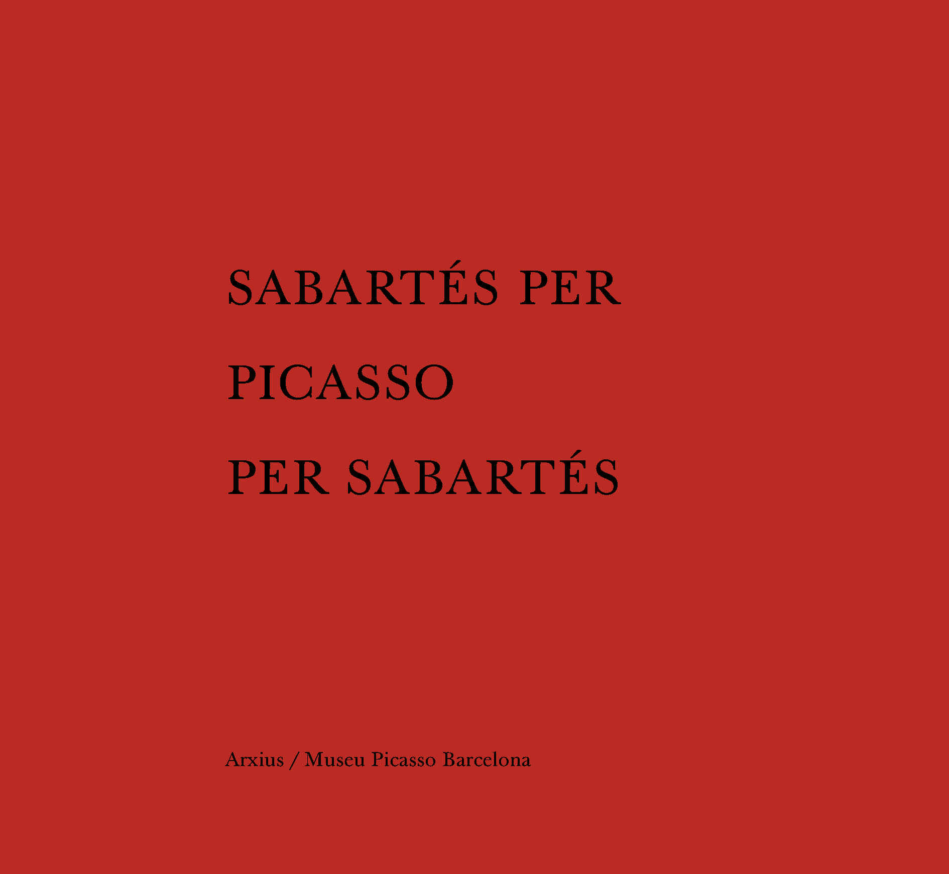 Sabartés per Picasso per Sabartés