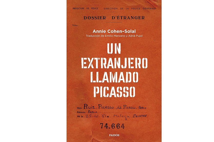 "Un extranjero llamado Picasso", d'Annie Cohen-Solal